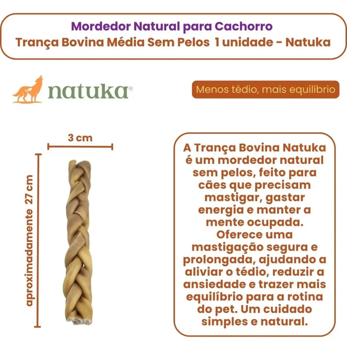 Mordedor Natural - Trança Sem Pêlos - Tam M - 1 Un - Natuka